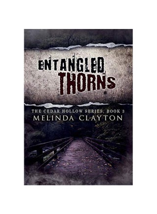 Entangled Thorns : The Ceadar Hollow Series, Book 3 hardcover english - 09 June 2019 - v1588762358/N37786054A_1
