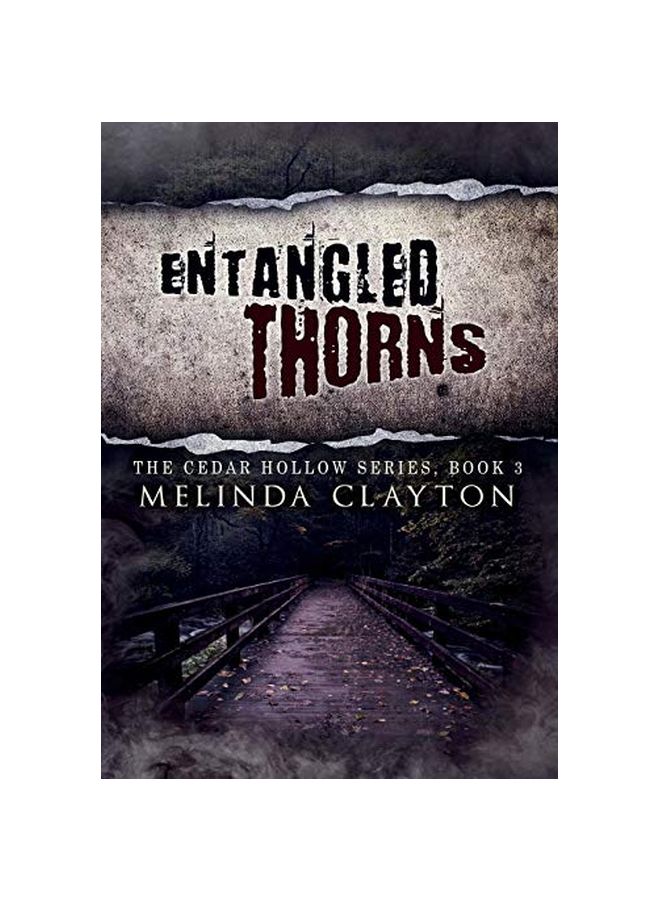 Entangled Thorns : The Ceadar Hollow Series, Book 3 hardcover english - 09 June 2019
