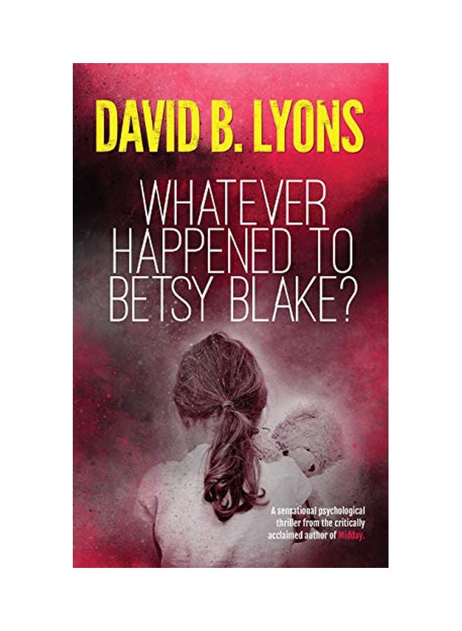 Whatever Happened To Betsy Blake? paperback english - 24 March 2019 