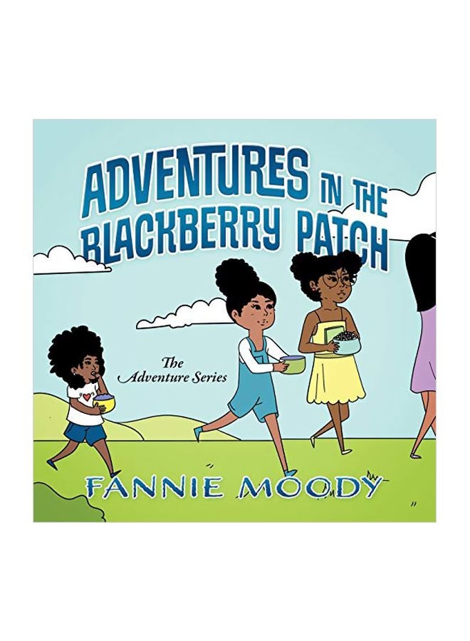 Adventures In The Blackberry Patch paperback english - 27 November 2019 