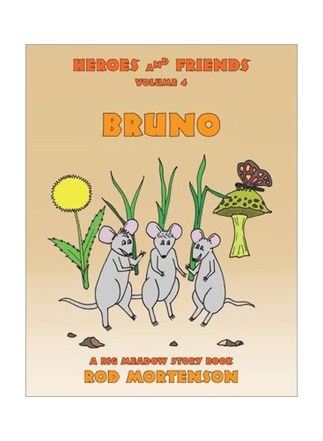 Bruno: A Big Meadow Story Book Volume 4 paperback english - 20 December 2019 