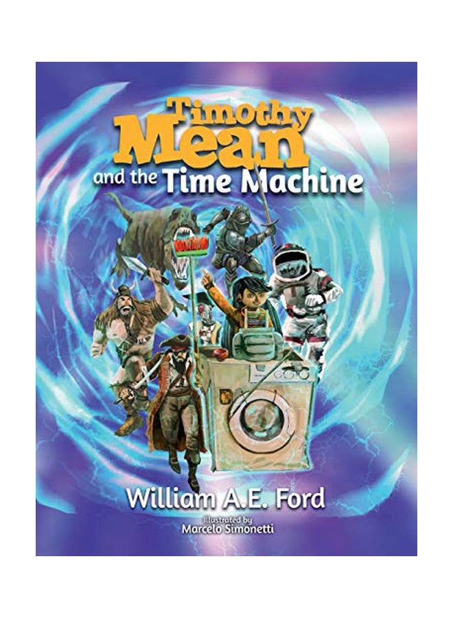 Timothy Mean And The Time Machine paperback english - 30 January 2019 