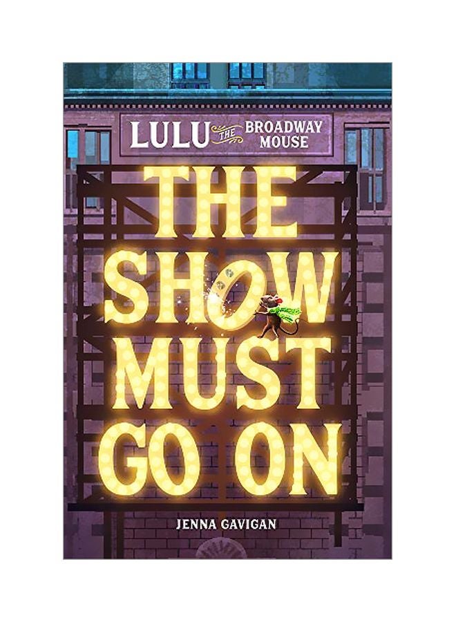 Lulu The Broadway Mouse: The Show Must Go On hardcover english - 30 Apr 2020
