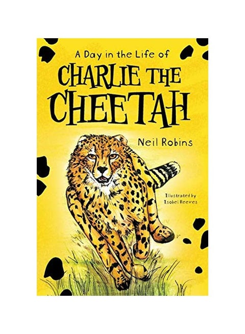 A Day In The Life Of Charlie The Cheetah paperback english - 24 February 2019