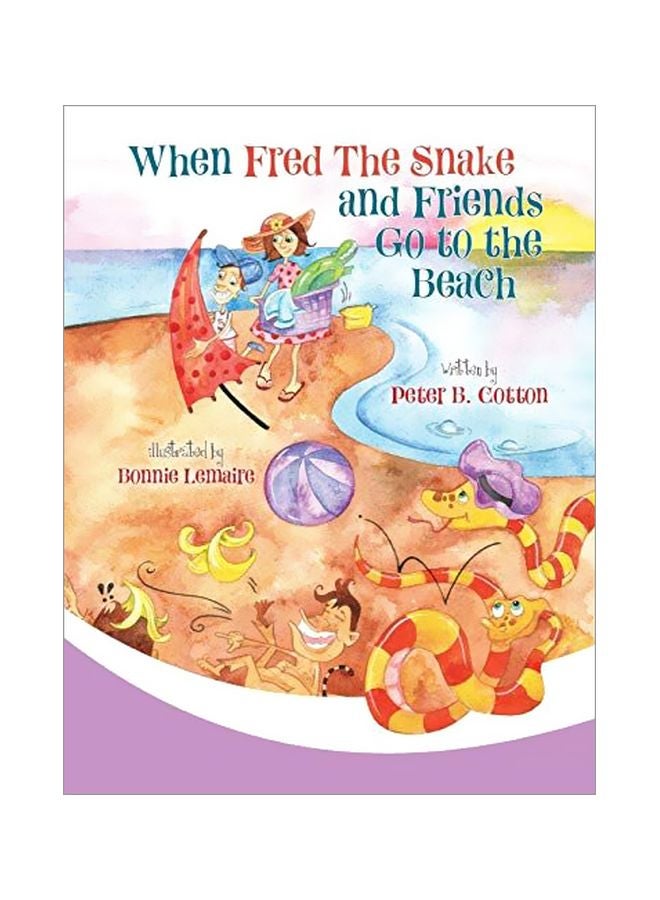 When Fred The Snake And Friends Go To The Beach paperback english - 11 July 2019 
