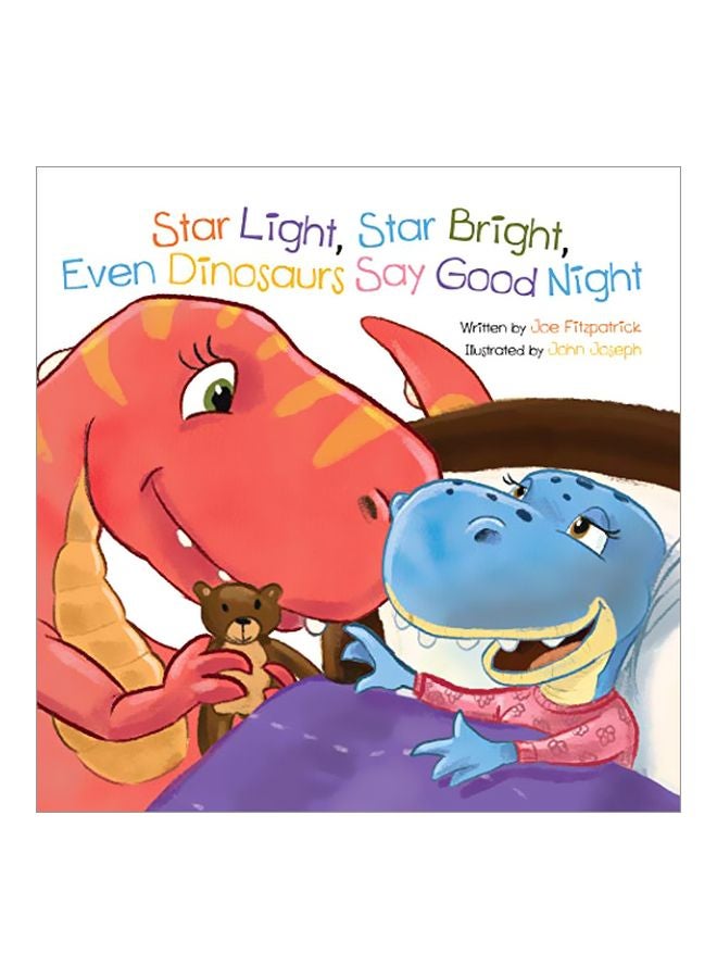 Star Light, Star Bright, Even Dinosaurs Say Good Night Board Book English by Joe Fitzpatrick - 12 February 2019 