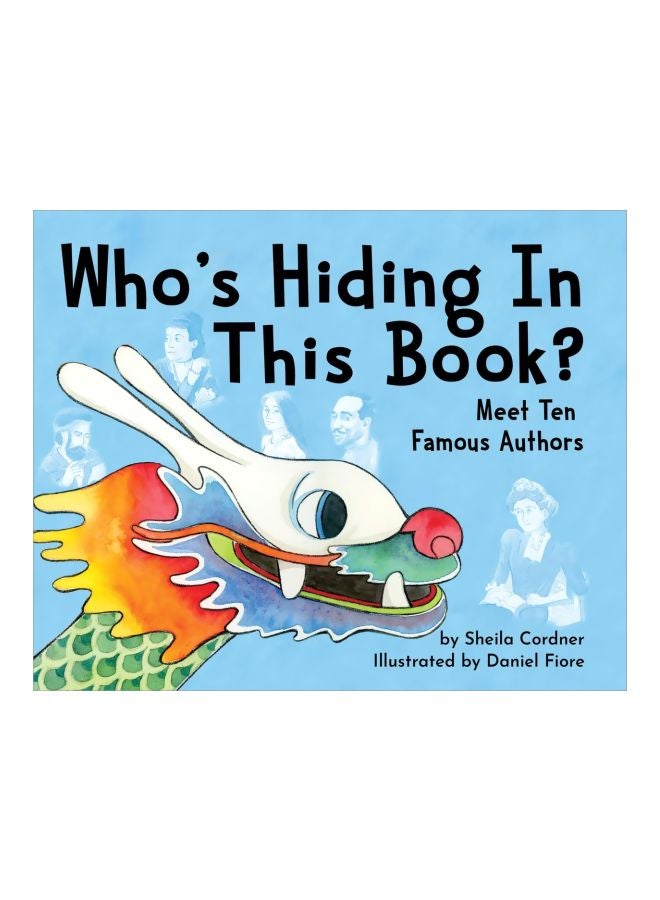 Who's Hiding In This Book?: Meet 10 Famous Authors hardcover english - 15 November 2019