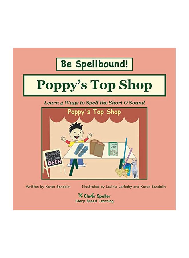 Poppy's Top Shop: Learn 4 Ways To Spell The Short O Sound paperback english - 07 March 2019 