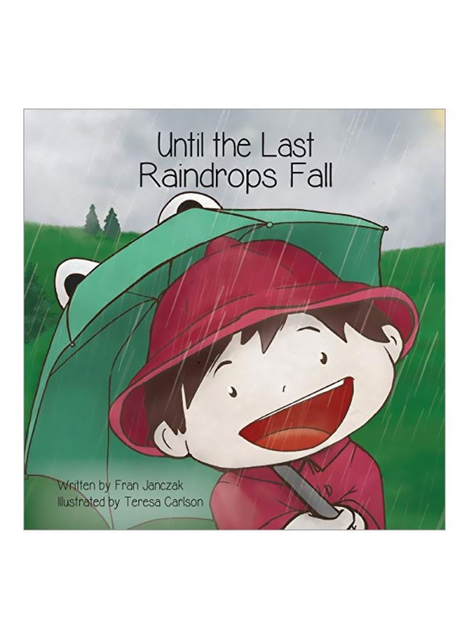 Until The Last Raindrops Fall paperback english - 15 March 2019 