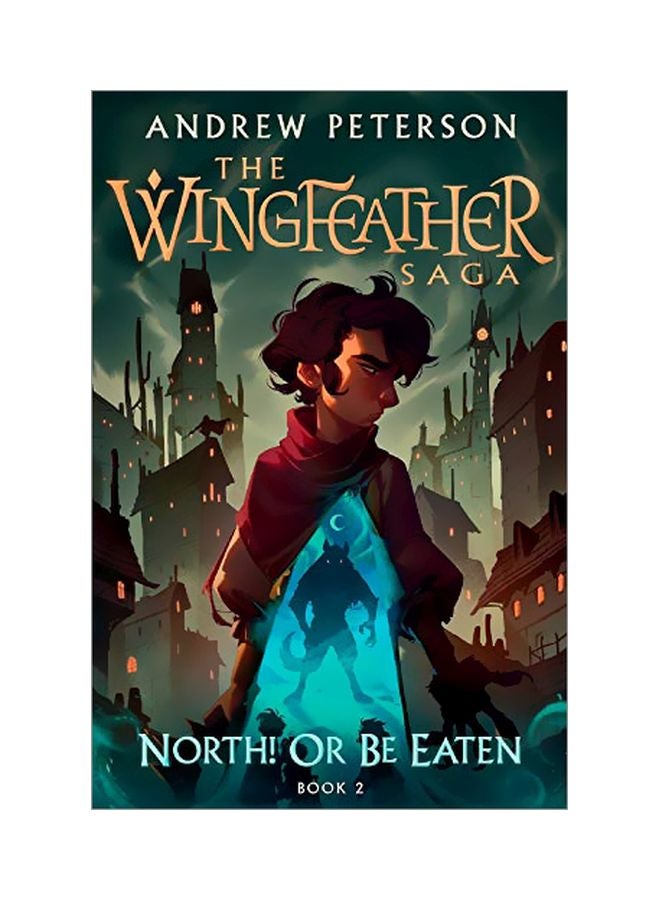 North! Or Be Eaten Hardcover English by Andrew Peterson - 43900