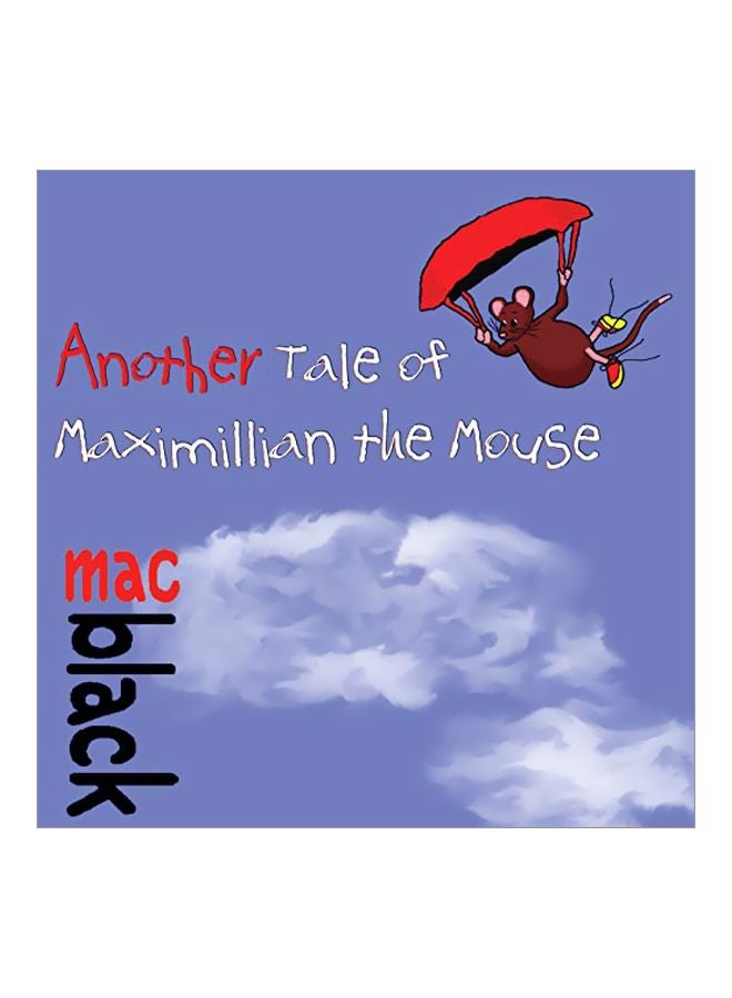 Another Tale Of Maximillian The Mouse paperback english - 07 October 2019