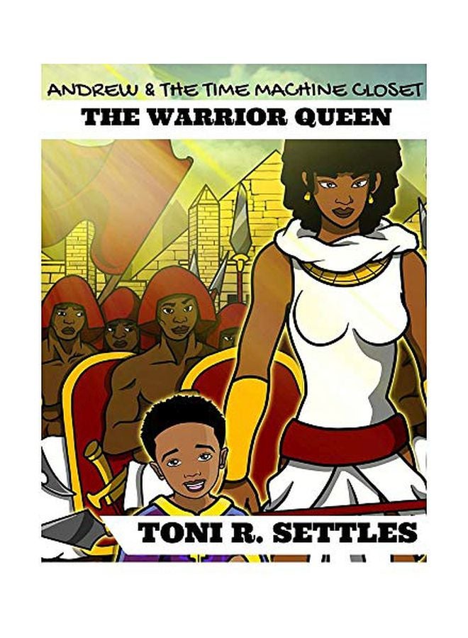 The Warrior Queen: Andrew & The Time Machine Closet paperback english - 03 October 2019 