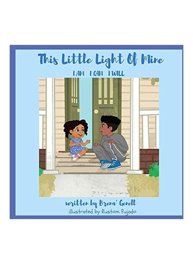 This Little Light Of Mine: I Am I Can I Will paperback english - 26-Aug-19 