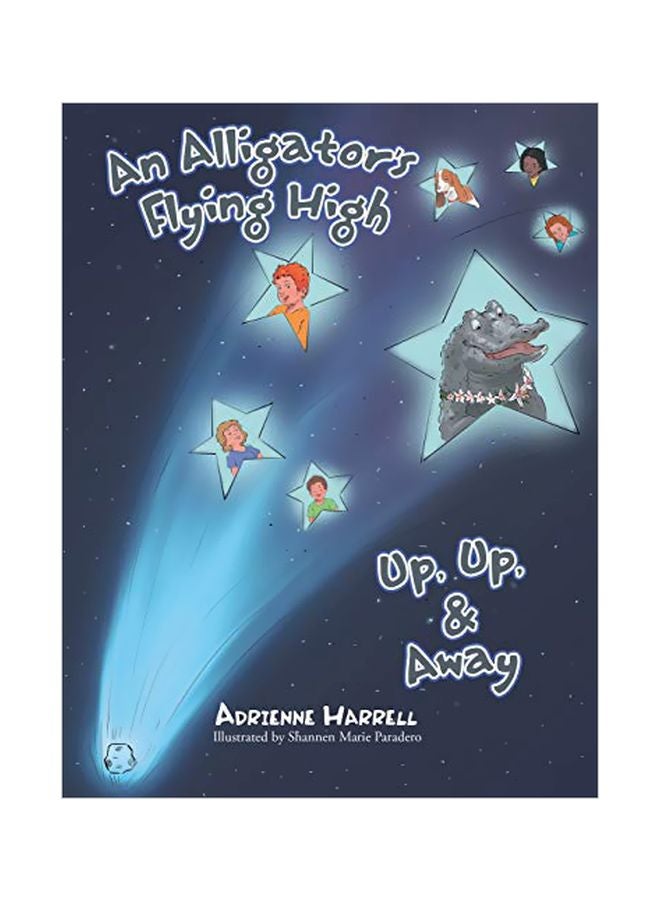 Up Up And Away: An Alligator's Flying High paperback english - 12-Mar-19 