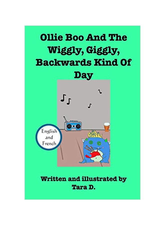 null - Ollie Boo And The Wiggly Giggly Backwards Kind Of Day Paperback English by Tara D - 01-May-20 - Image 1