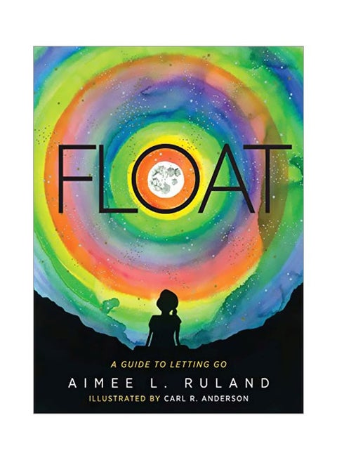 Float : A Guide To Letting Go paperback english - 43624