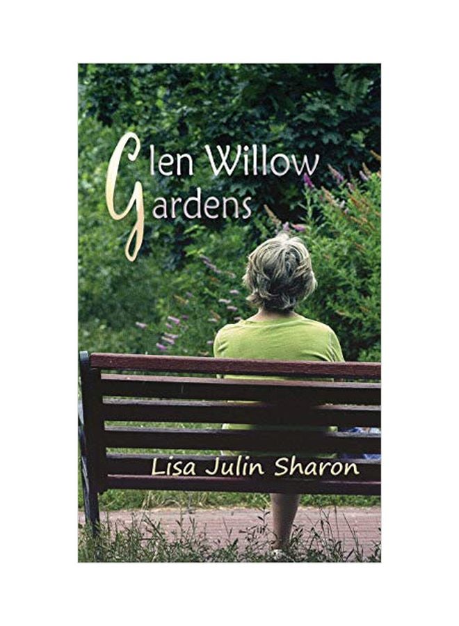 Glen Willow Gardens Paperback English by Sharon Julin Lisa - 07-Mar-19