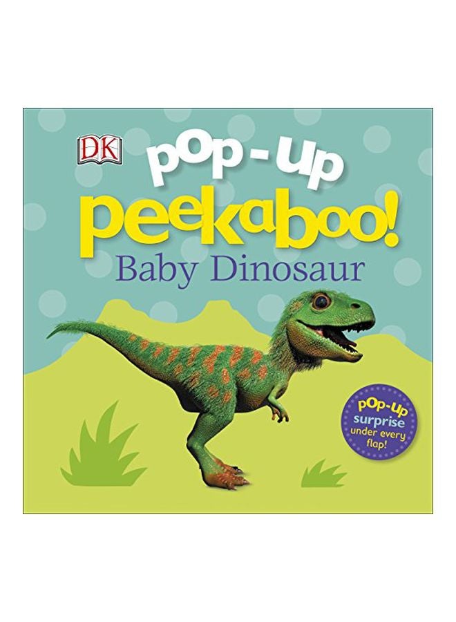 Pop-Up Peekaboo!: Baby Dinosaur Board Book English by DK - 2018-05-28