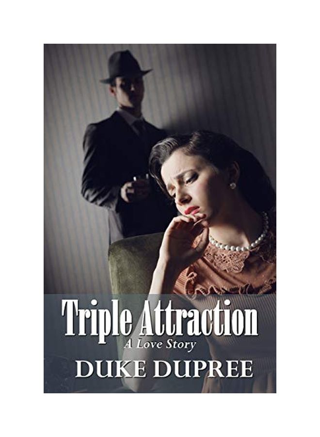 Triple Attraction: A Love Story Paperback English by Duke Dupree - 23-Jan-2020