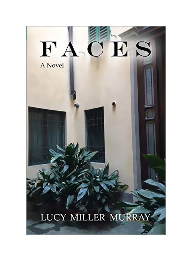 Faces: A Novel Paperback English by Lucy Miller Murray - 09 January 2020