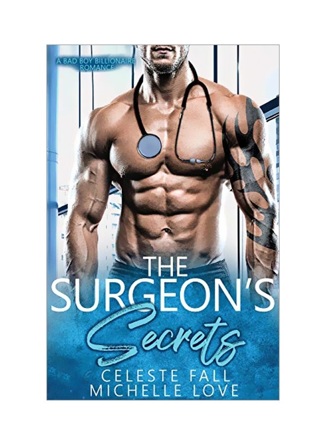 The Surgeon's Secrets: A Bad Boy Billionaire Romance paperback english - 25 February 2020