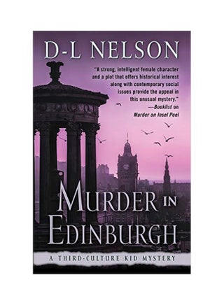 Murder In Edinburgh: Third-Culture Kid Mystery Paperback English by D-L Nelson - 17-Jan-20 - v1588870030/N37780637A_1