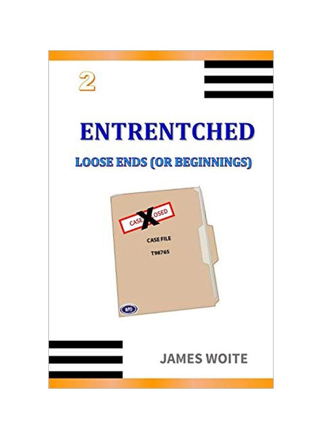 Entrentched 2: Loose Ends (Or Beginnings) paperback english - 01-May-20