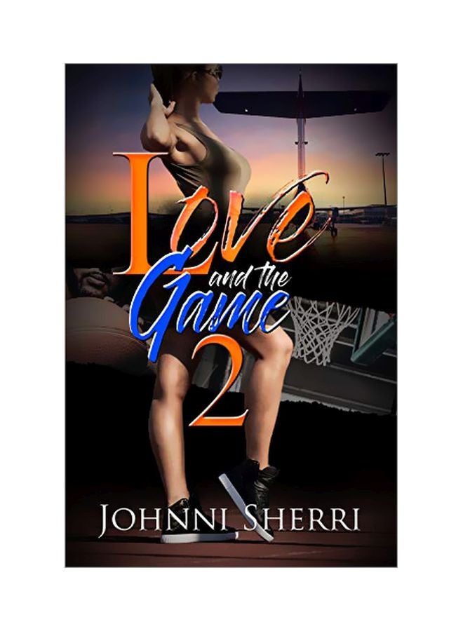 Love And The Game 2 paperback english - 14-May-2020 