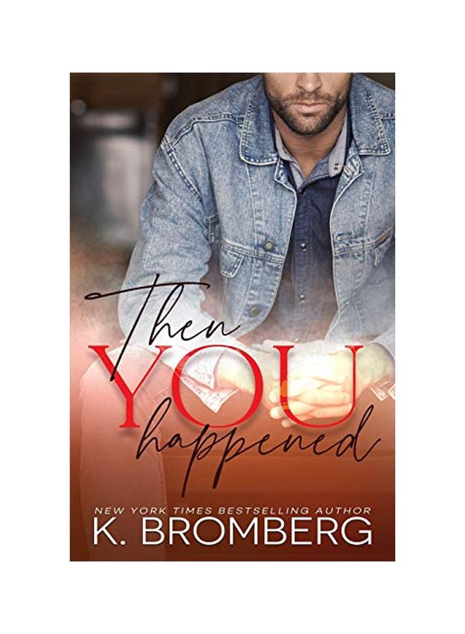 Then You Happened paperback english - 03-Feb-20