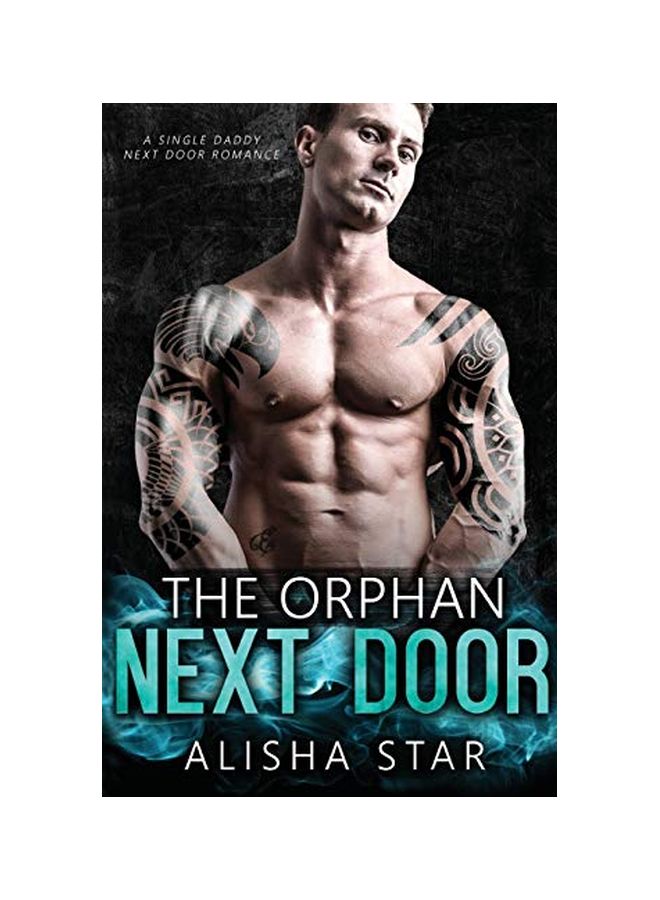 The Orphan Next Door: A Single Daddy Next Door Romance paperback english - 25-Feb-20
