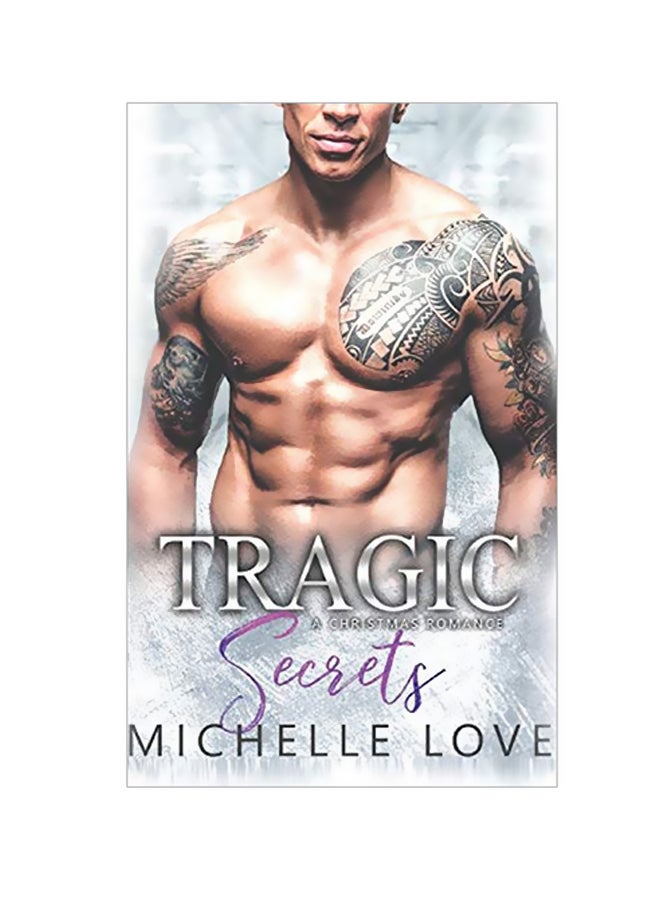 Tragic Secrets: A Christmas Romance paperback english - 17-Feb-20