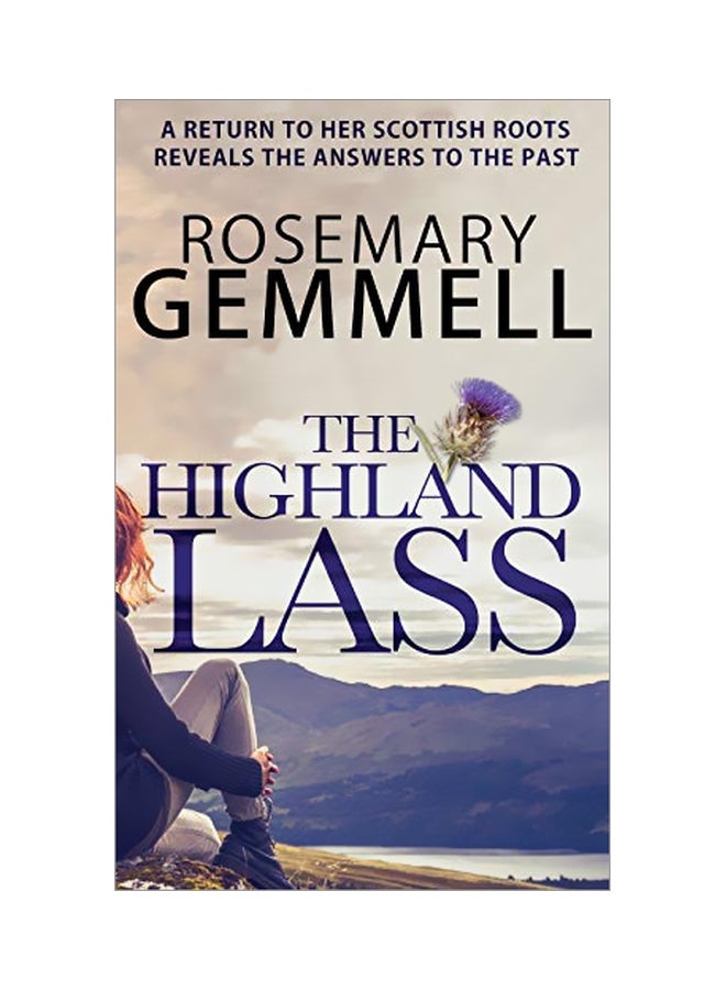 The Highland Lass: A Returns To Her Scottish Roots Reveals The Answers To The Past paperback english - 23-Jan-20