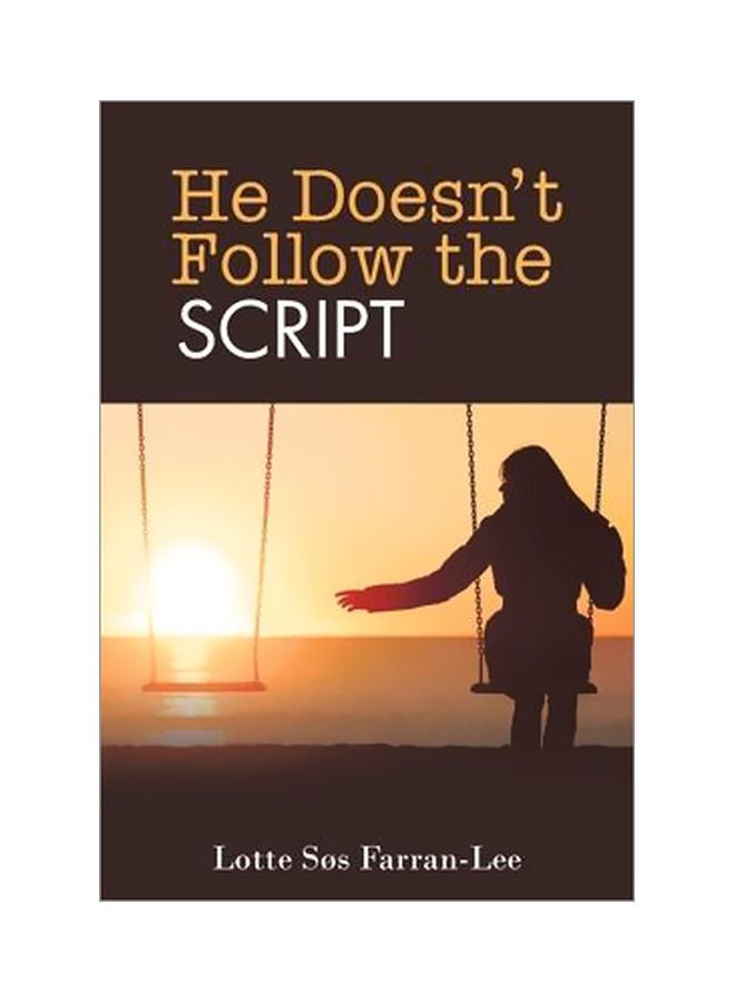He Doesn't Follow The Script paperback english - 16-Jan-20