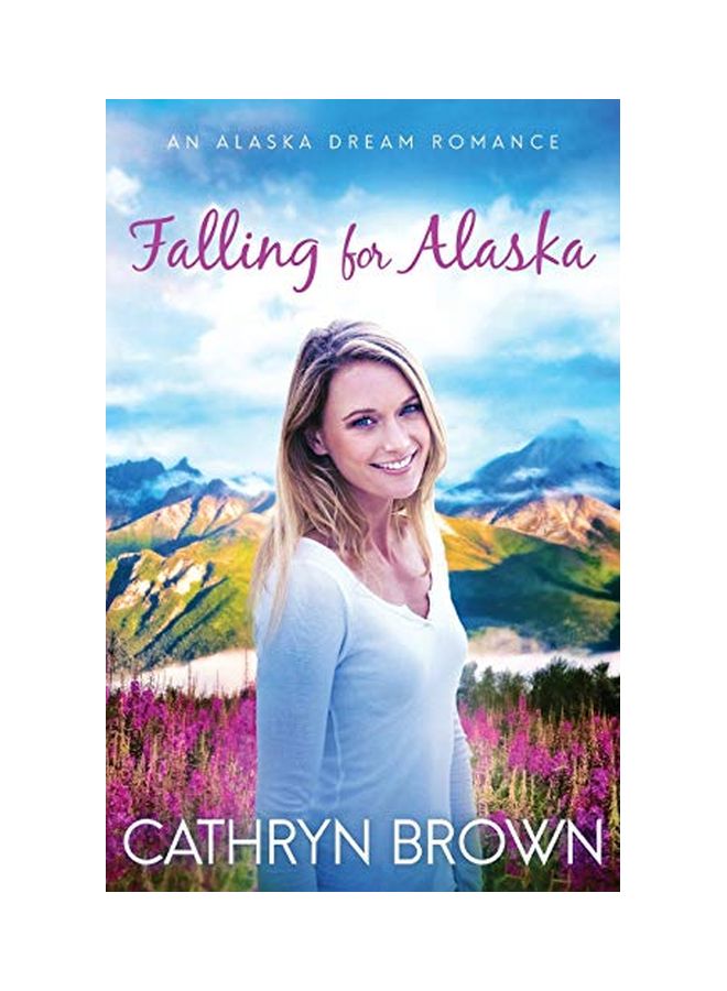 Falling For Alaska paperback english - 24-Jun-19