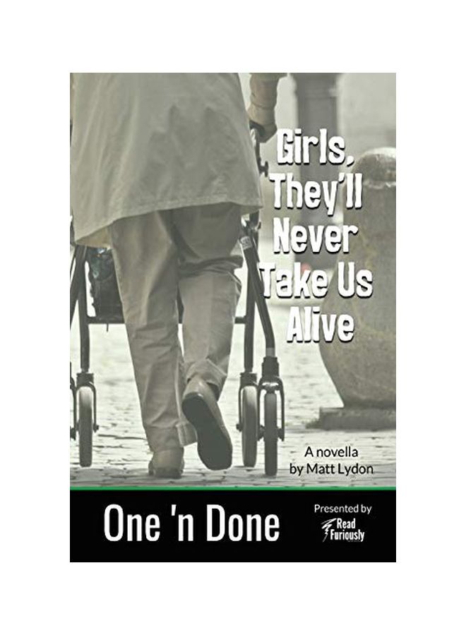 Girls, They'll Never Take Us Alive Paperback English by Matt Lydon - 12-Nov-19 