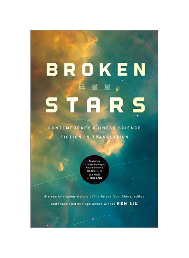 Broken Stars: Contemporary Chinese Science Fiction In Translation paperback english - 14-Apr-20 