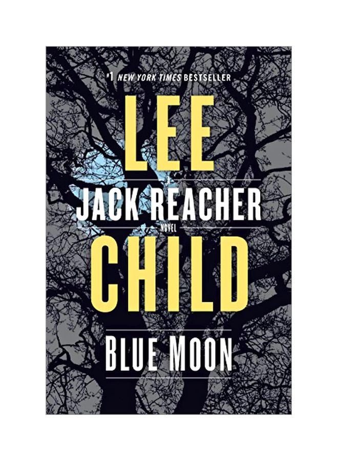 Blue Moon: A Jack Reacher Novel Paperback English by Lee Child - 28-Apr-20 