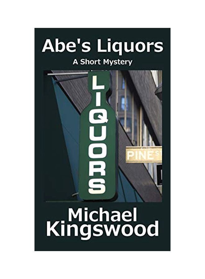 Abe's Liquors: A Short Mystery paperback english - 09 October 2019 