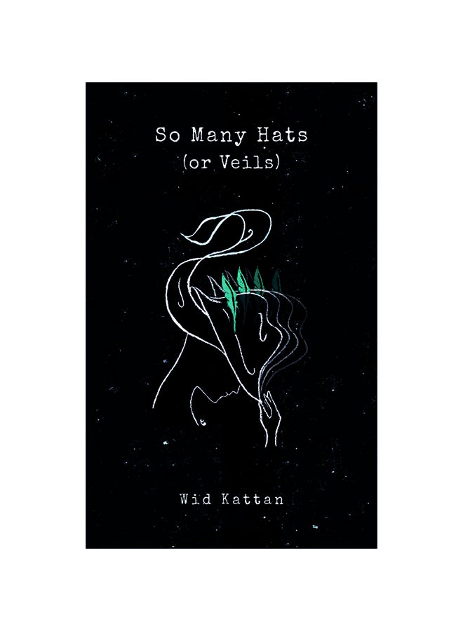 So Many Hats (or Veils) Paperback English by Wid Kattan - 29-02-2020 