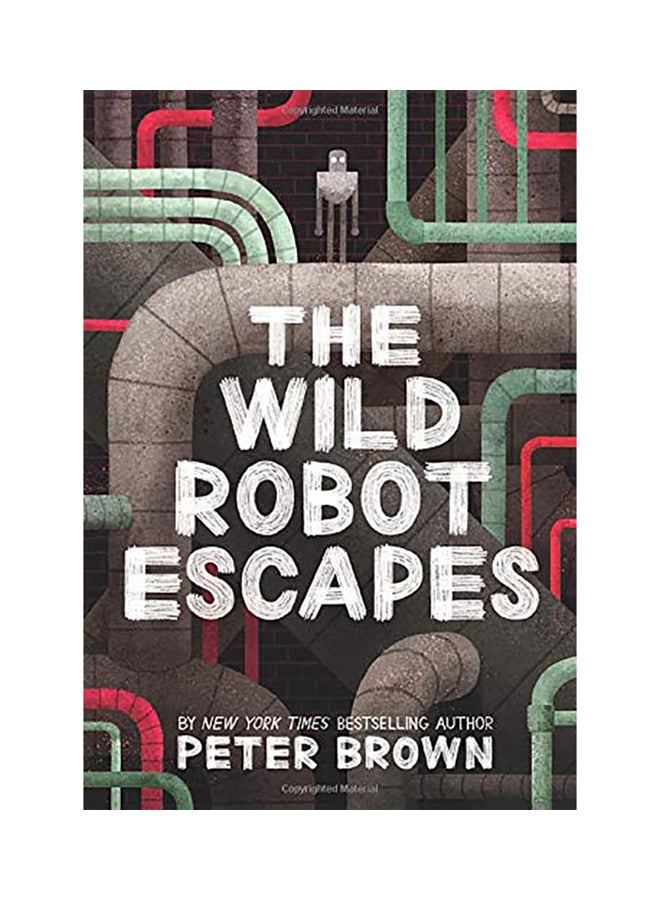The Wild Robot Escapes Hardcover English by Brown, Peter 