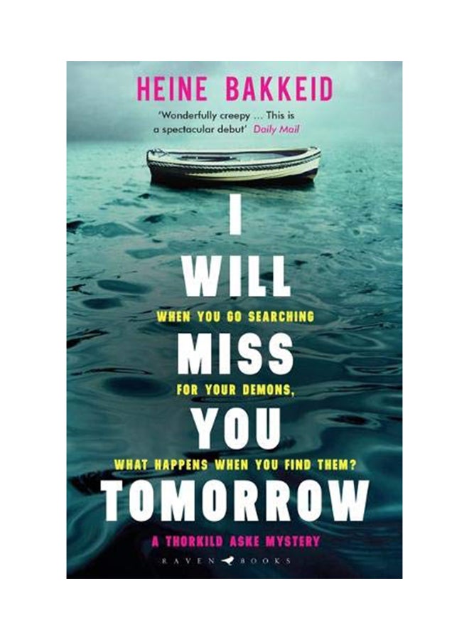 I Will Miss You Tomorrow Paperback English by Heine Bakkeid - 43979