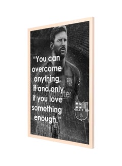 LOWHA You Can Overcome Anything Messi Framed Wall Painting Black/White 53x73cm  - Image 1