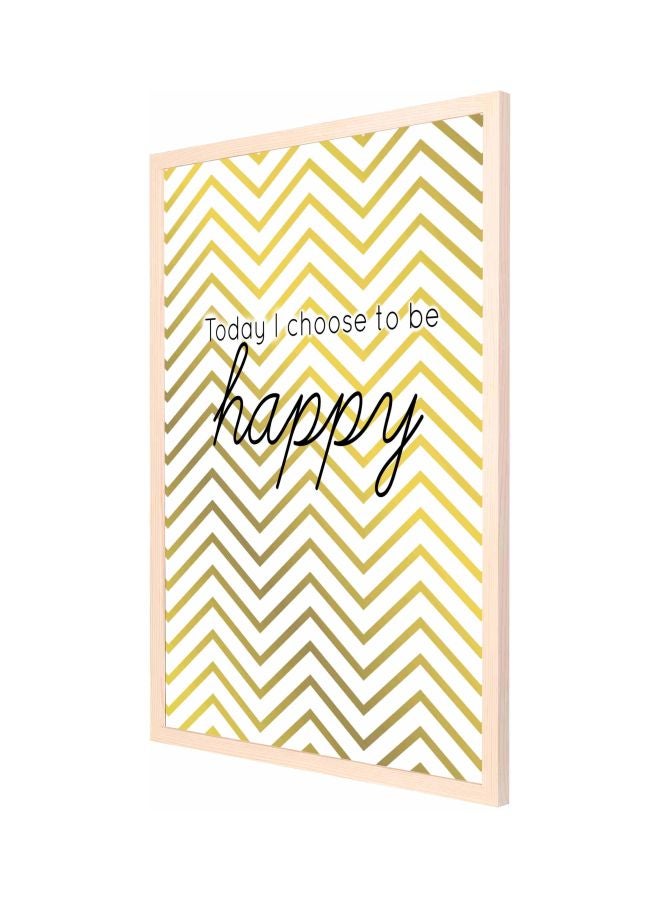LOWHA - Today I Choose To Be Happy Wall Painting With Frame Gold/White/Black 53x73cm - Image 1