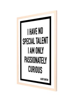I Have No Special Talent Printed Frame Wall Painting Black/White/Beige 53x73cm