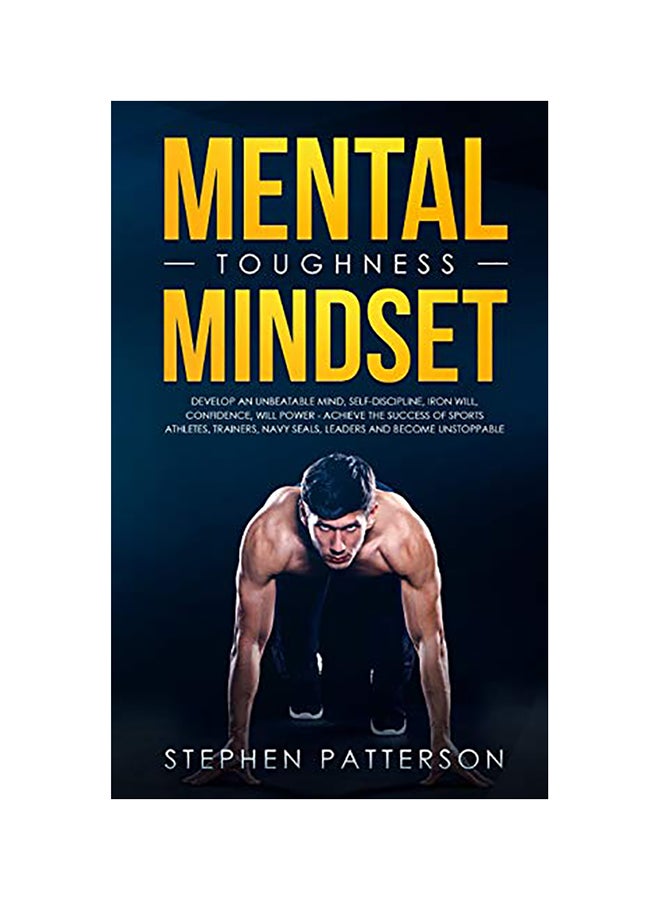 Mental Toughness Mindset Paperback English by Stephen Patterson
