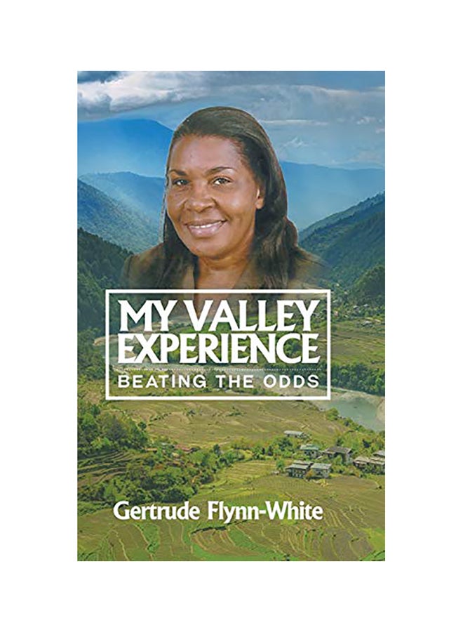 My Valley Experience: Beating the Odds paperback english 
