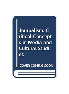 Journalism Cc V3: Critical Concepts In Media And Cultural Studies Paperback English by Tumber 