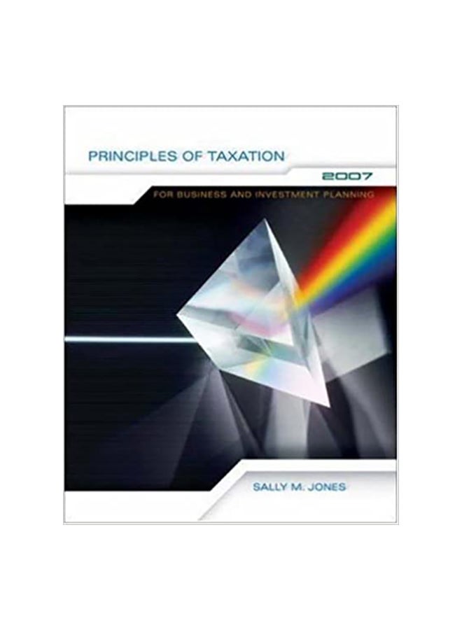Principles Of Taxation For Business And Investment Planning paperback english - 01-Jun-06 
