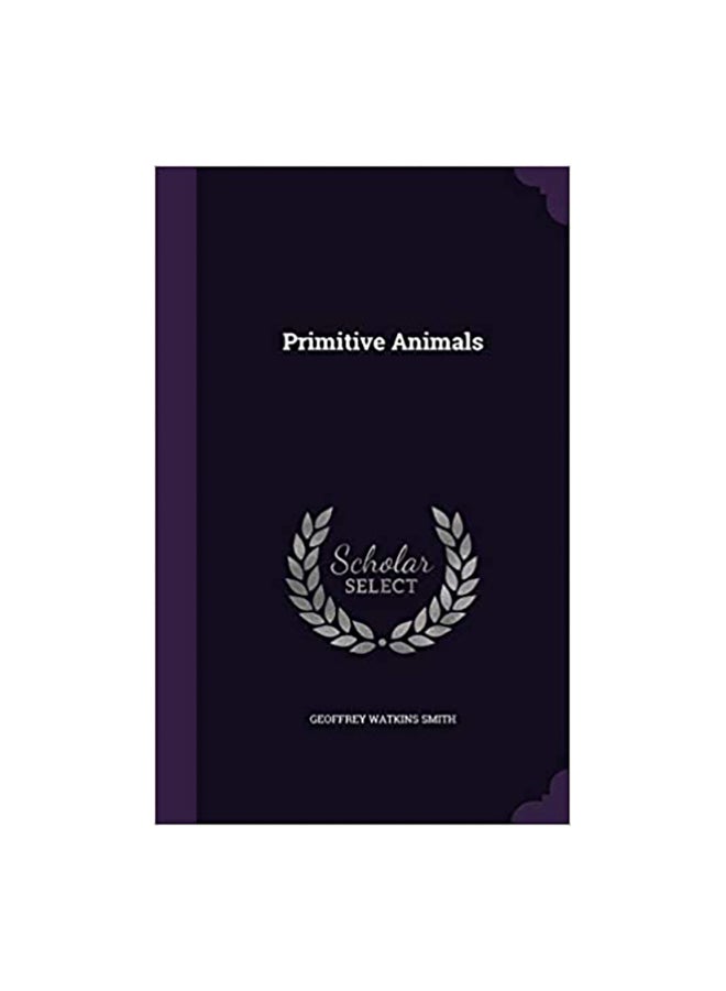 Primitive Animals Paperback English by Geoffrey Smith - 22-Mar-12 