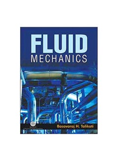 Fluid Mechanics Paperback English by Talikoti - 15-Apr-17 